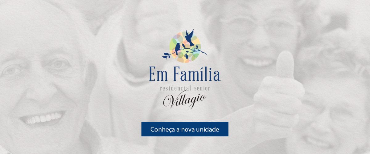 Lançamento da Casa de Repouso Villagio em Família