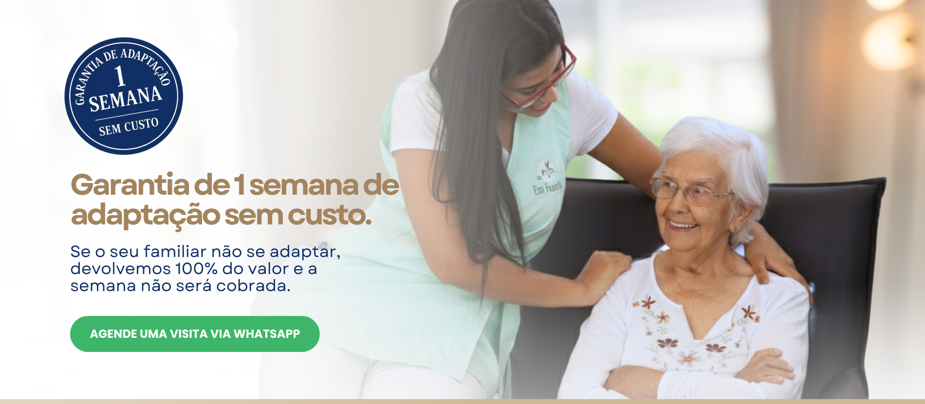 Garantia de 1 semana de adaptação sem custo